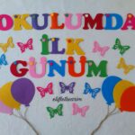 OKULUMDA İLK GÜNÜM PANOSU